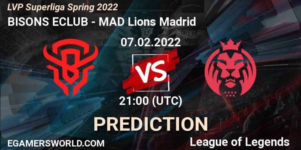 Prognoza BISONS ECLUB - MAD Lions Madrid. 07.02.2022 at 18:00, LoL, LVP Superliga Spring 2022