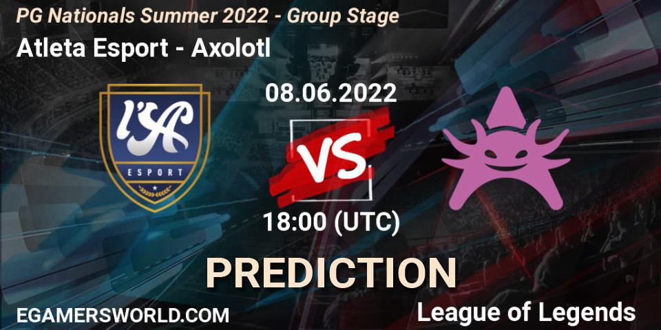 Prognoza Atleta Esport - Axolotl. 08.06.2022 at 18:00, LoL, PG Nationals Summer 2022 - Group Stage