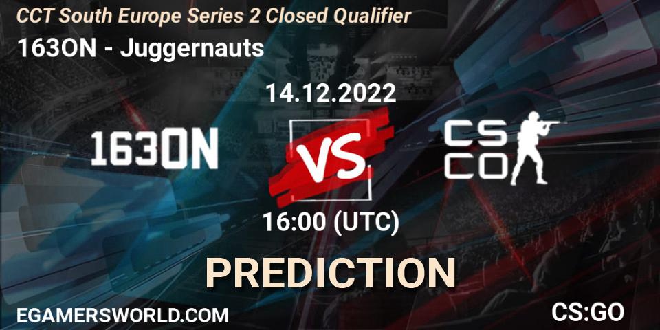 Prognoza 163ON - Juggernauts. 14.12.2022 at 16:00, Counter-Strike (CS2), CCT South Europe Series 2 Closed Qualifier