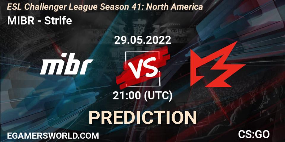 Prognoza MIBR - Strife. 31.05.2022 at 19:15, Counter-Strike (CS2), ESL Challenger League Season 41: North America