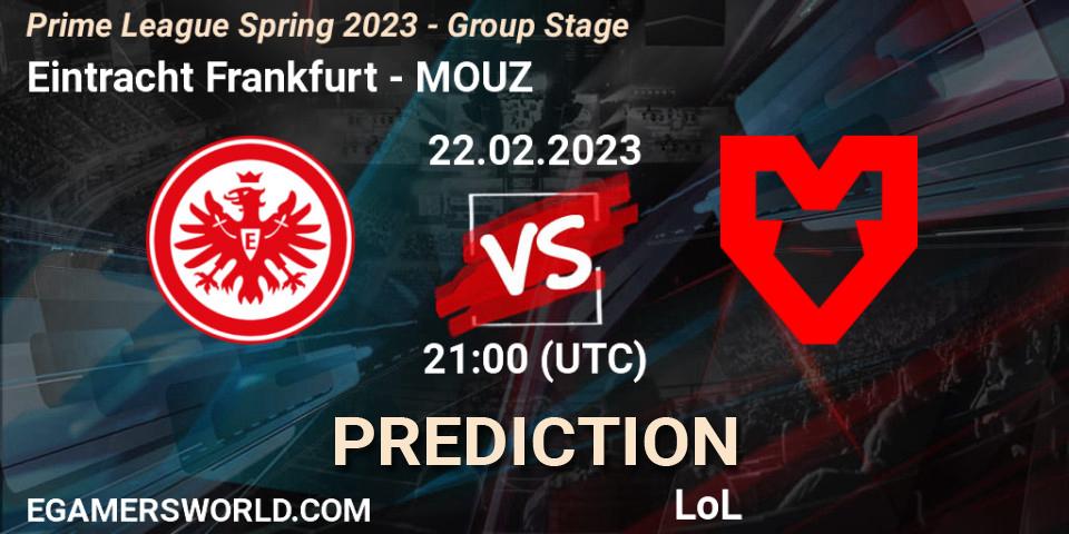 Prognoza Eintracht Frankfurt - MOUZ. 22.02.23, LoL, Prime League Spring 2023 - Group Stage