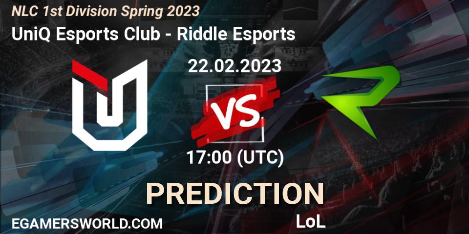 Prognoza UniQ Esports Club - Riddle Esports. 22.02.2023 at 17:00, LoL, NLC 1st Division Spring 2023