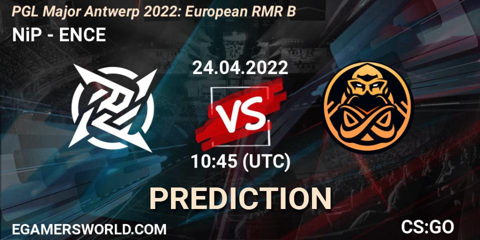 Prognoza NiP - ENCE. 24.04.2022 at 10:55, Counter-Strike (CS2), PGL Major Antwerp 2022: European RMR B