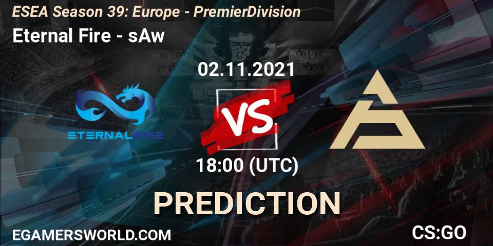 Prognoza Eternal Fire - sAw. 02.11.2021 at 18:00, Counter-Strike (CS2), ESEA Season 39: Europe - Premier Division
