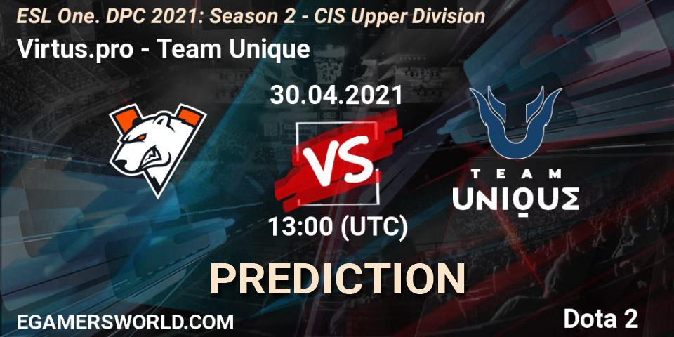 Prognoza Virtus.pro - Team Unique. 30.04.2021 at 12:57, Dota 2, ESL One. DPC 2021: Season 2 - CIS Upper Division