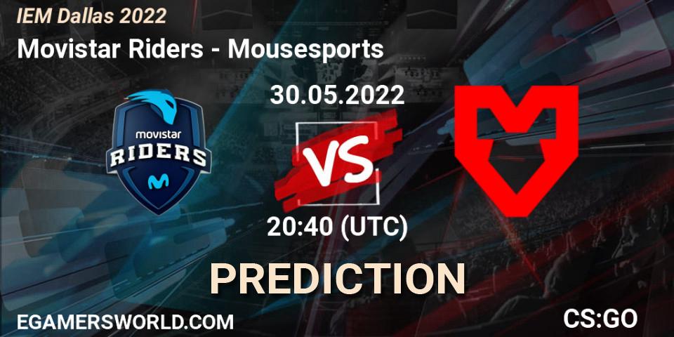 Prognoza Movistar Riders - Mousesports. 30.05.2022 at 21:10, Counter-Strike (CS2), IEM Dallas 2022