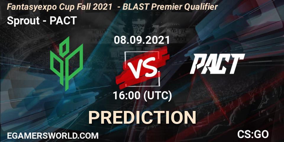 Prognoza Sprout - PACT. 08.09.2021 at 16:15, Counter-Strike (CS2), Fantasyexpo Cup Fall 2021 - BLAST Premier Qualifier