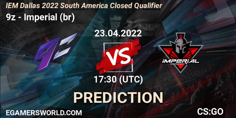 Prognoza 9z - Imperial (br). 23.04.2022 at 17:30, Counter-Strike (CS2), IEM Dallas 2022 South America Closed Qualifier