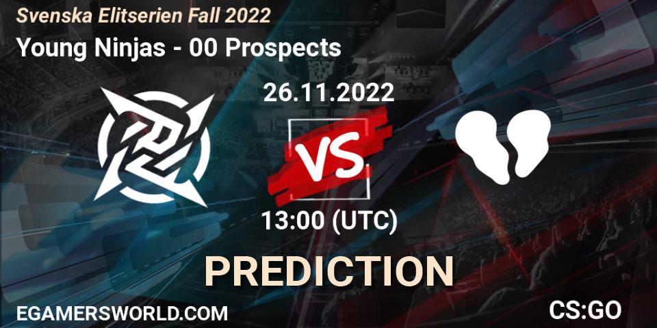 Prognoza Young Ninjas - 00 Prospects. 26.11.22, CS2 (CS:GO), Svenska Elitserien Fall 2022