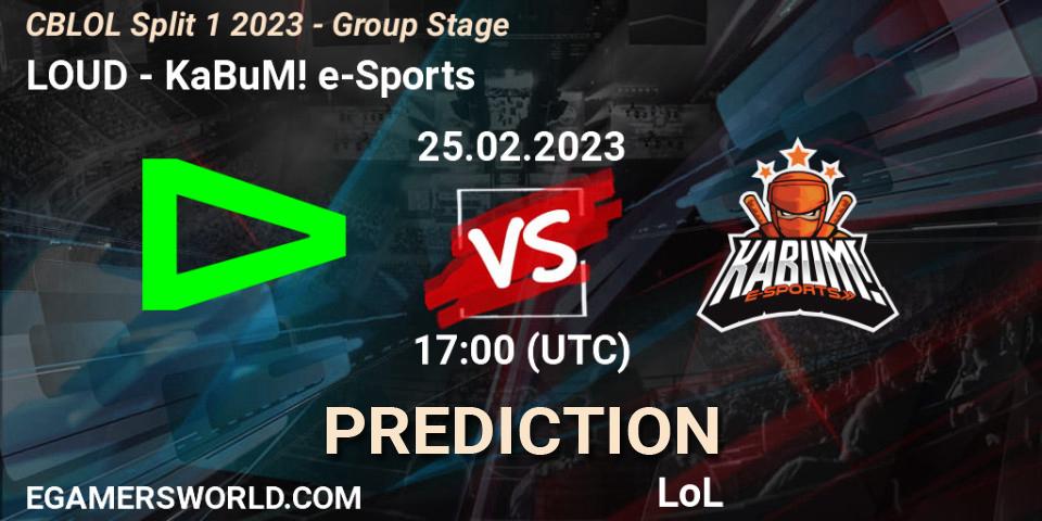 Prognoza LOUD - KaBuM! e-Sports. 25.02.2023 at 17:15, LoL, CBLOL Split 1 2023 - Group Stage