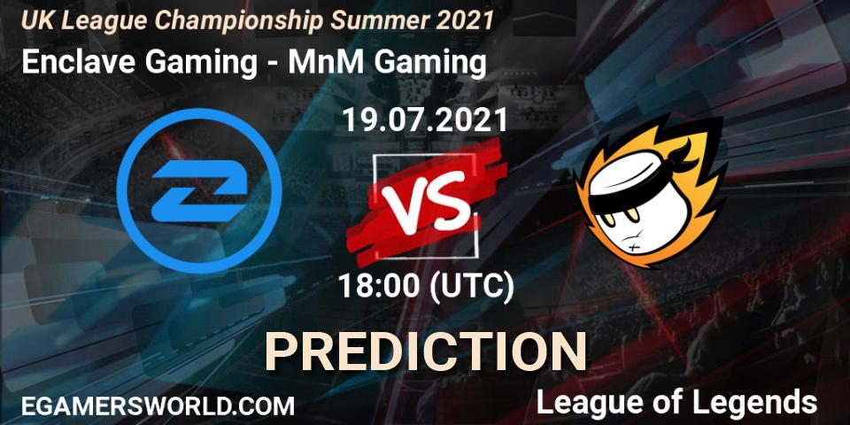 Prognoza Enclave Gaming - MnM Gaming. 19.07.2021 at 18:00, LoL, UK League Championship Summer 2021