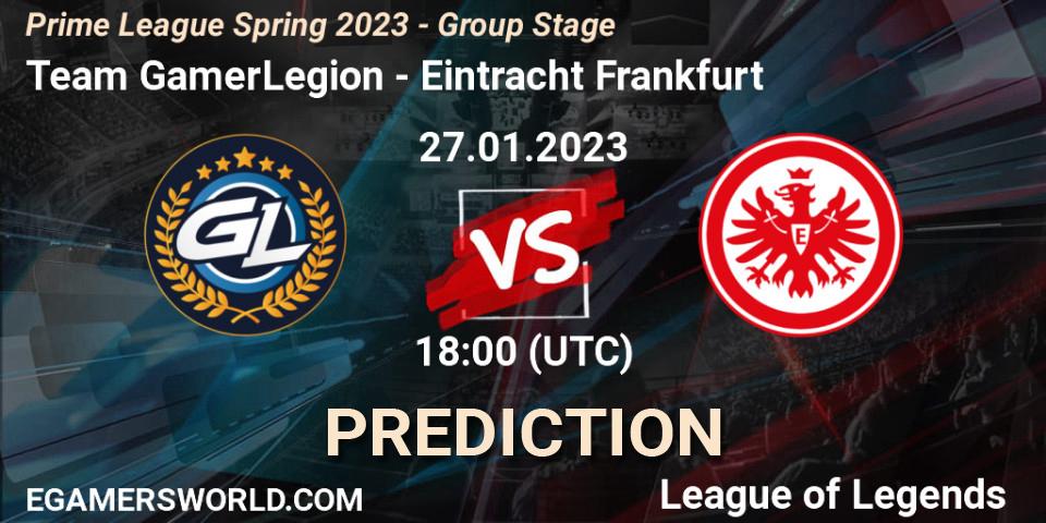 Prognoza Team GamerLegion - Eintracht Frankfurt. 27.01.2023 at 18:00, LoL, Prime League Spring 2023 - Group Stage