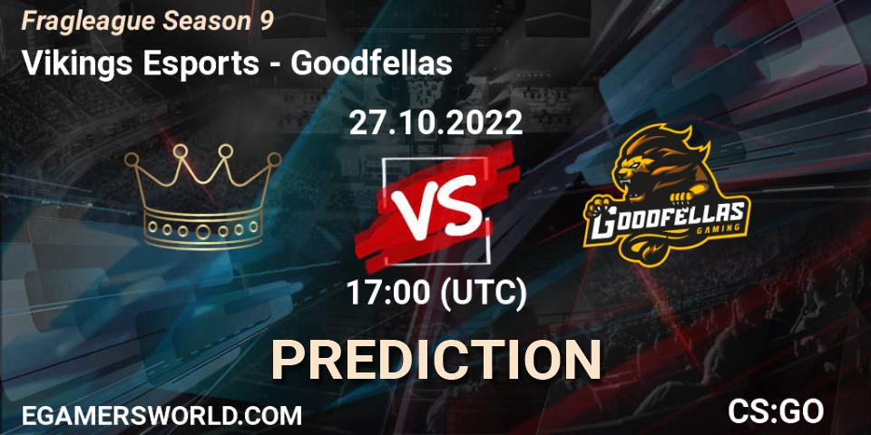 Prognoza Vikings Esports - Goodfellas. 27.10.22, CS2 (CS:GO), Fragleague Season 9