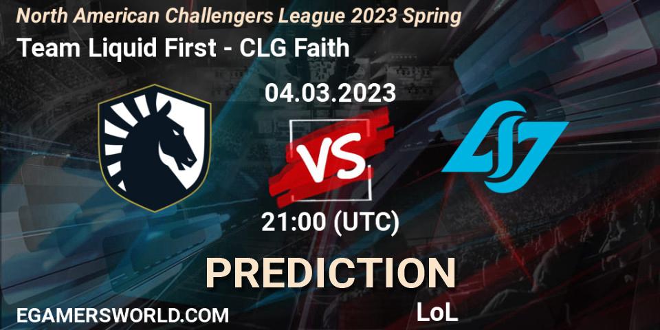 Prognoza Team Liquid First - CLG Faith. 04.03.2023 at 21:00, LoL, NACL 2023 Spring - Group Stage