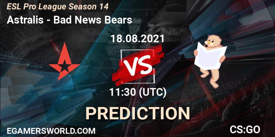 Prognoza Astralis - Bad News Bears. 18.08.2021 at 11:30, Counter-Strike (CS2), ESL Pro League Season 14