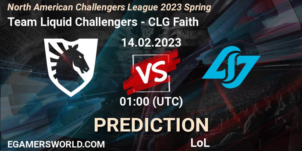 Prognoza Team Liquid Challengers - CLG Faith. 14.02.2023 at 00:50, LoL, NACL 2023 Spring - Group Stage