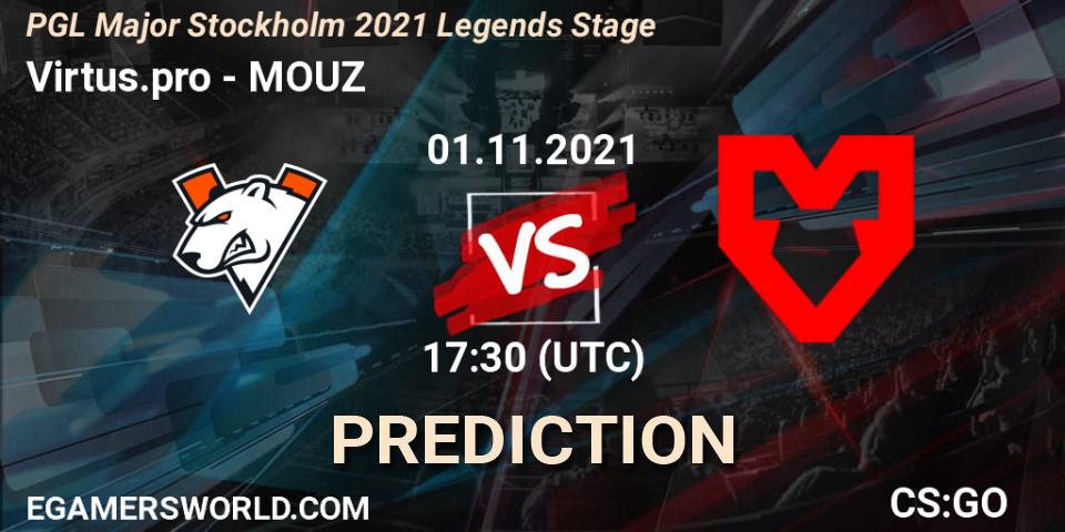Prognoza Virtus.pro - MOUZ. 01.11.21, CS2 (CS:GO), PGL Major Stockholm 2021 Legends Stage