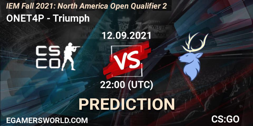 Prognoza ONET4P - Triumph. 12.09.2021 at 22:00, Counter-Strike (CS2), IEM Fall 2021: North America Open Qualifier 2