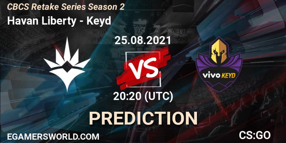 Prognoza Havan Liberty - Keyd. 25.08.2021 at 20:20, Counter-Strike (CS2), CBCS Retake Series Season 2