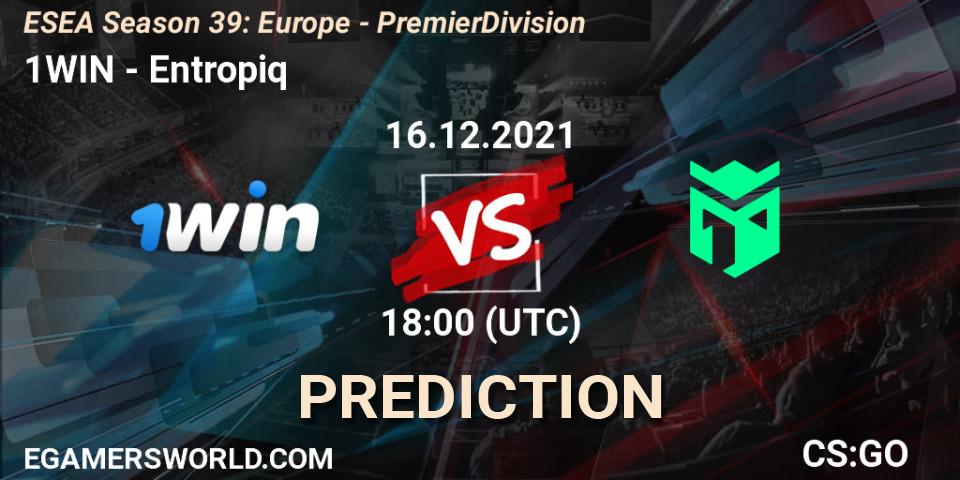 Prognoza 1WIN - Entropiq. 16.12.2021 at 18:00, Counter-Strike (CS2), ESEA Season 39: Europe - Premier Division