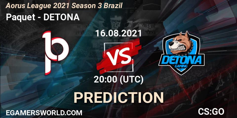 Prognoza Paquetá - DETONA. 16.08.2021 at 20:10, Counter-Strike (CS2), Aorus League 2021 Season 3 Brazil