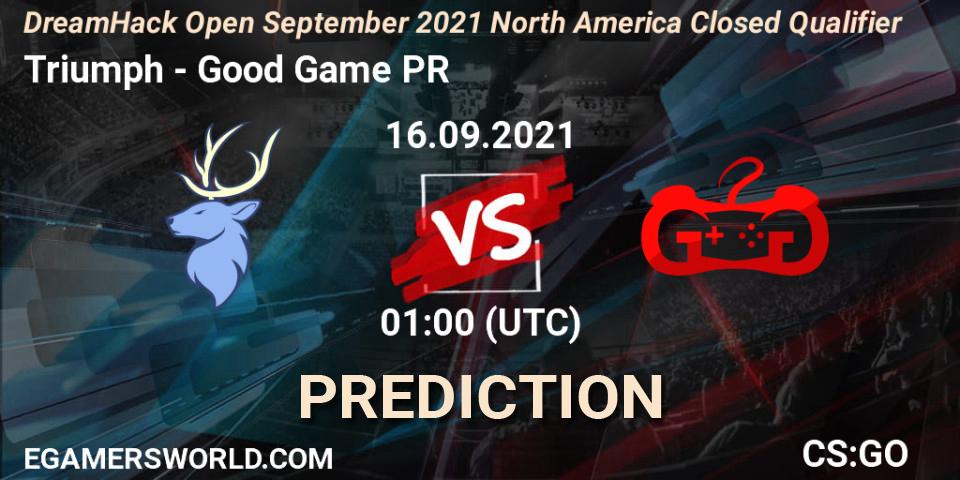 Prognoza Triumph - Good Game PR. 15.09.21, CS2 (CS:GO), DreamHack Open September 2021 North America Closed Qualifier