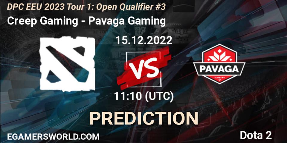 Prognoza Creep Gaming - Pavaga Gaming. 15.12.22, Dota 2, DPC EEU 2023 Tour 1: Open Qualifier #3