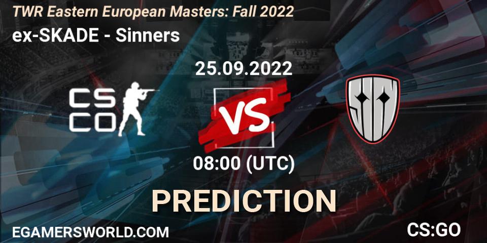 Prognoza ex-SKADE - Sinners. 25.09.22, CS2 (CS:GO), TWR Eastern European Masters: Fall 2022