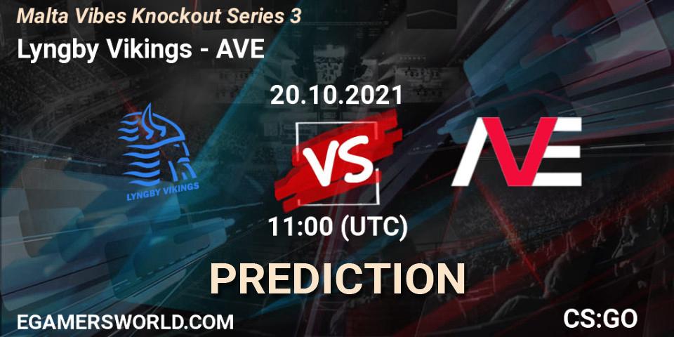 Prognoza Lyngby Vikings - AVE. 20.10.21, CS2 (CS:GO), Malta Vibes Knockout Series 3