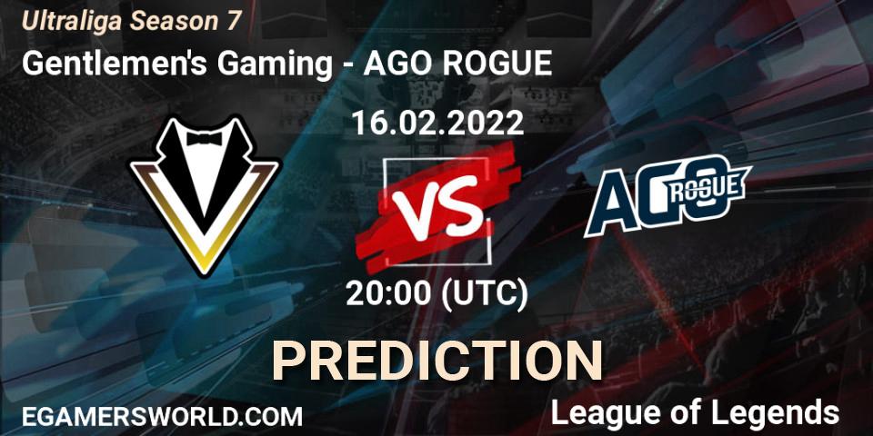 Prognoza Gentlemen's Gaming - AGO ROGUE. 16.02.2022 at 20:00, LoL, Ultraliga Season 7