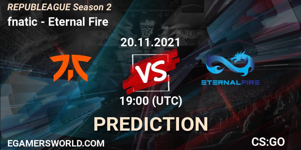 Prognoza fnatic - Eternal Fire. 20.11.2021 at 19:00, Counter-Strike (CS2), REPUBLEAGUE Season 2