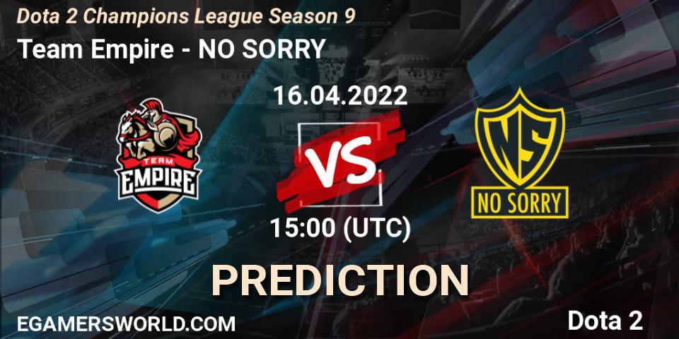 Prognoza Team Empire - NO SORRY. 16.04.2022 at 15:01, Dota 2, Dota 2 Champions League Season 9