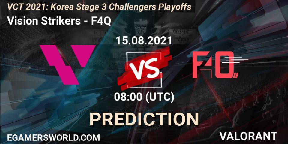 Prognoza Vision Strikers - F4Q. 15.08.2021 at 08:00, VALORANT, VCT 2021: Korea Stage 3 Challengers Playoffs