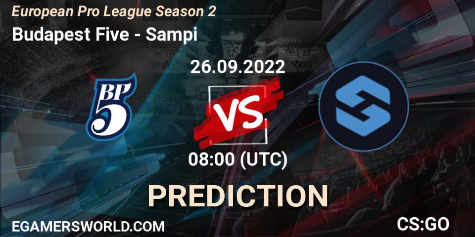 Prognoza Budapest Five - Sampi. 26.09.2022 at 08:00, Counter-Strike (CS2), European Pro League Season 2