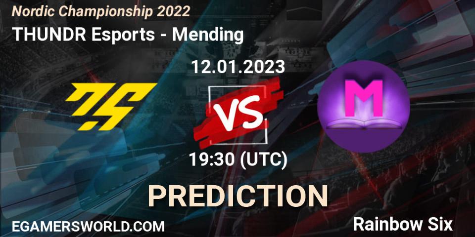 Prognoza THUNDR Esports - Mending. 12.01.2023 at 19:30, Rainbow Six, Nordic Championship 2022