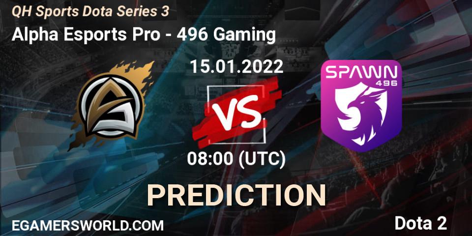 Prognoza Alpha Esports Pro - 496 Gaming. 16.01.2022 at 04:00, Dota 2, QH Sports Dota Series 3