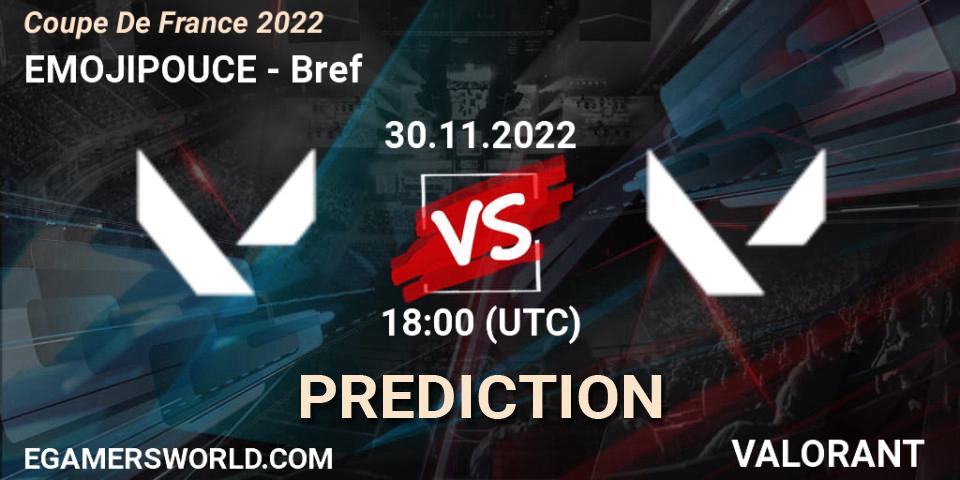 Prognoza EMOJIPOUCE - Bref. 30.11.22, VALORANT, Coupe De France 2022