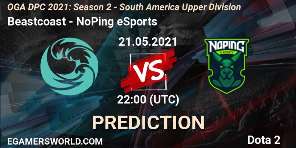 Prognoza Beastcoast - NoPing eSports. 21.05.2021 at 22:00, Dota 2, OGA DPC 2021: Season 2 - South America Upper Division