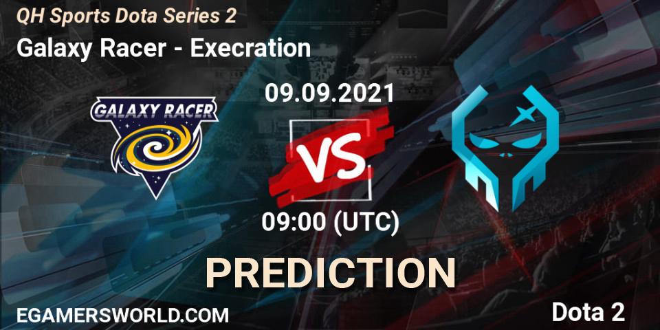 Prognoza Galaxy Racer - Execration. 09.09.2021 at 06:03, Dota 2, QH Sports Dota Series 2