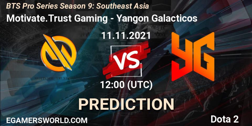 Prognoza Motivate.Trust Gaming - Yangon Galacticos. 11.11.2021 at 11:12, Dota 2, BTS Pro Series Season 9: Southeast Asia