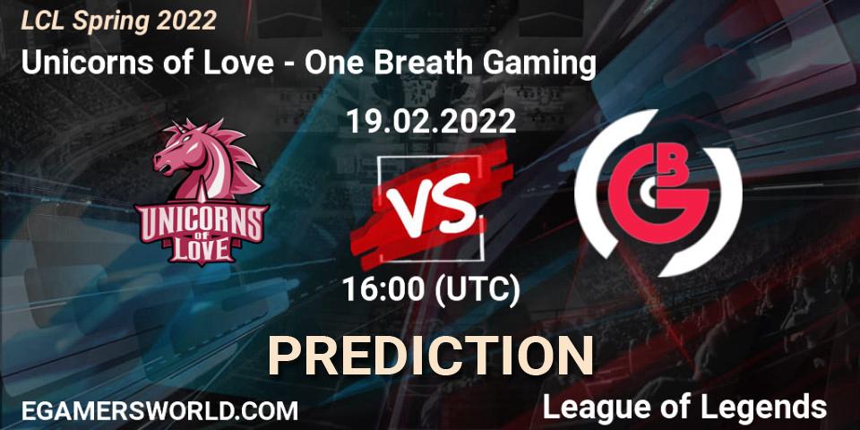 Prognoza Unicorns of Love - One Breath Gaming. 19.02.22, LoL, LCL Spring 2022