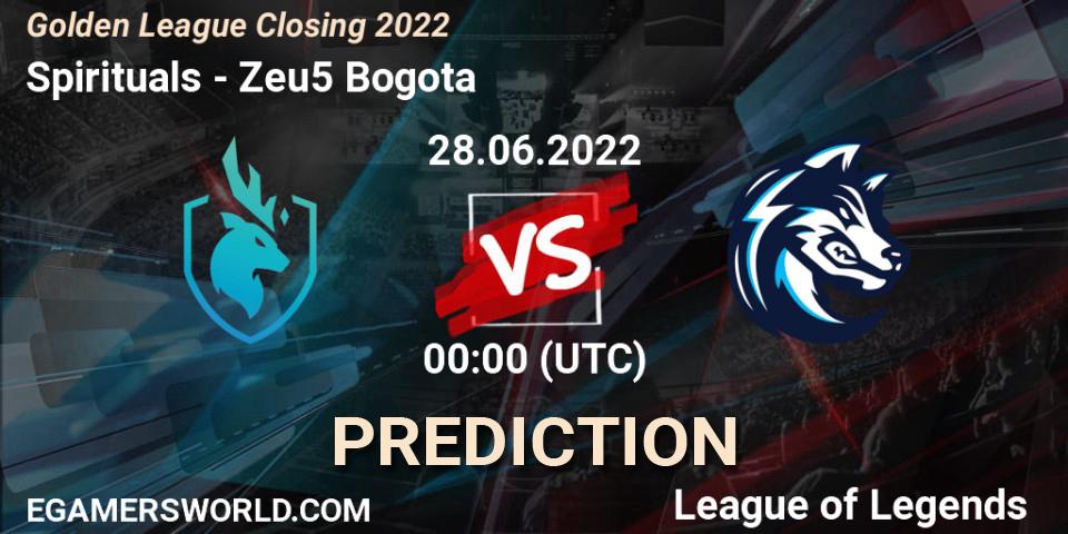 Prognoza Spirituals - Zeu5 Bogota. 28.06.2022 at 00:00, LoL, Golden League Closing 2022