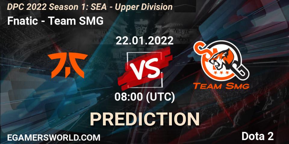 Prognoza Fnatic - Team SMG. 22.01.2022 at 09:37, Dota 2, DPC 2022 Season 1: SEA - Upper Division
