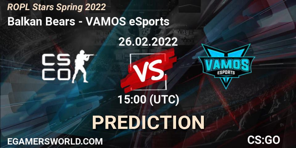Prognoza Balkan Bears - VAMOS eSports. 26.02.2022 at 15:00, Counter-Strike (CS2), ROPL Stars Spring 2022