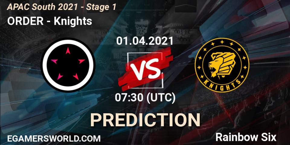 Prognoza ORDER - Knights. 01.04.2021 at 07:30, Rainbow Six, APAC South 2021 - Stage 1