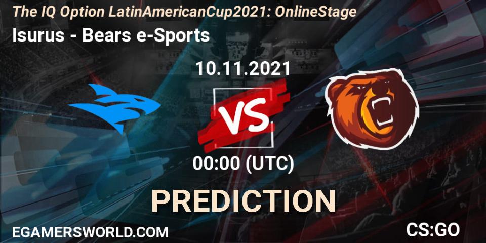 Prognoza Isurus - Bears e-Sports. 10.11.2021 at 00:00, Counter-Strike (CS2), The IQ Option Latin American Cup 2021: Online Stage