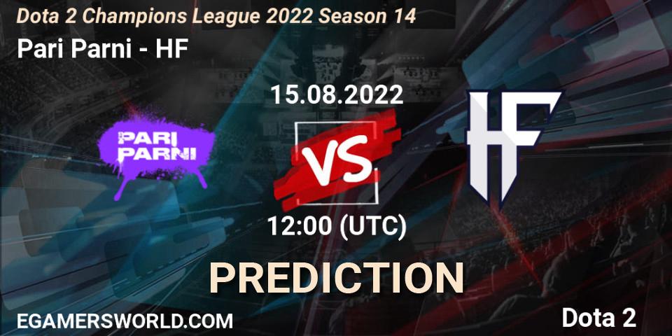 Prognoza Pari Parni - HF. 15.08.2022 at 12:26, Dota 2, Dota 2 Champions League 2022 Season 14