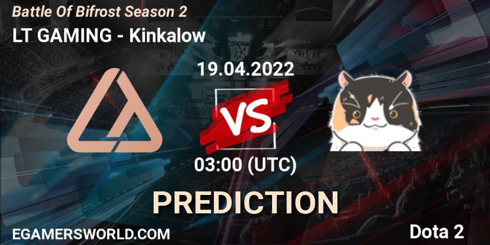 Prognoza LT GAMING - Kinkalow. 19.04.2022 at 03:22, Dota 2, Battle Of Bifrost Season 2