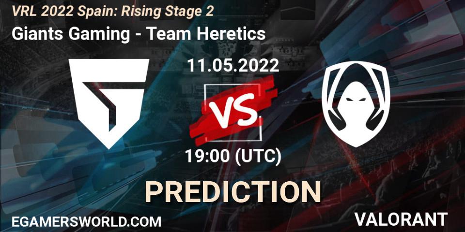 Prognoza Giants Gaming - Team Heretics. 11.05.2022 at 19:30, VALORANT, VRL 2022 Spain: Rising Stage 2