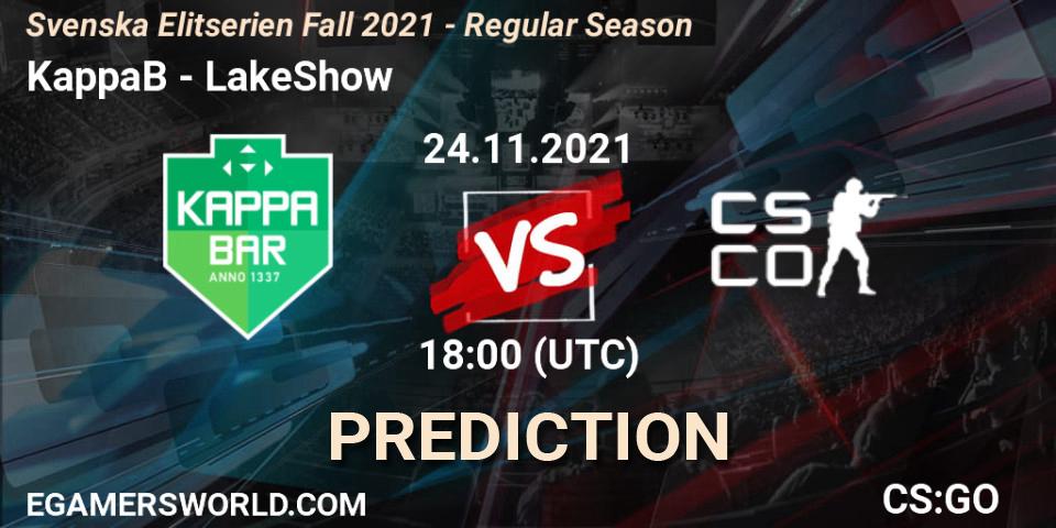 Prognoza KappaB - LakeShow. 24.11.2021 at 18:00, Counter-Strike (CS2), Svenska Elitserien Fall 2021 - Regular Season